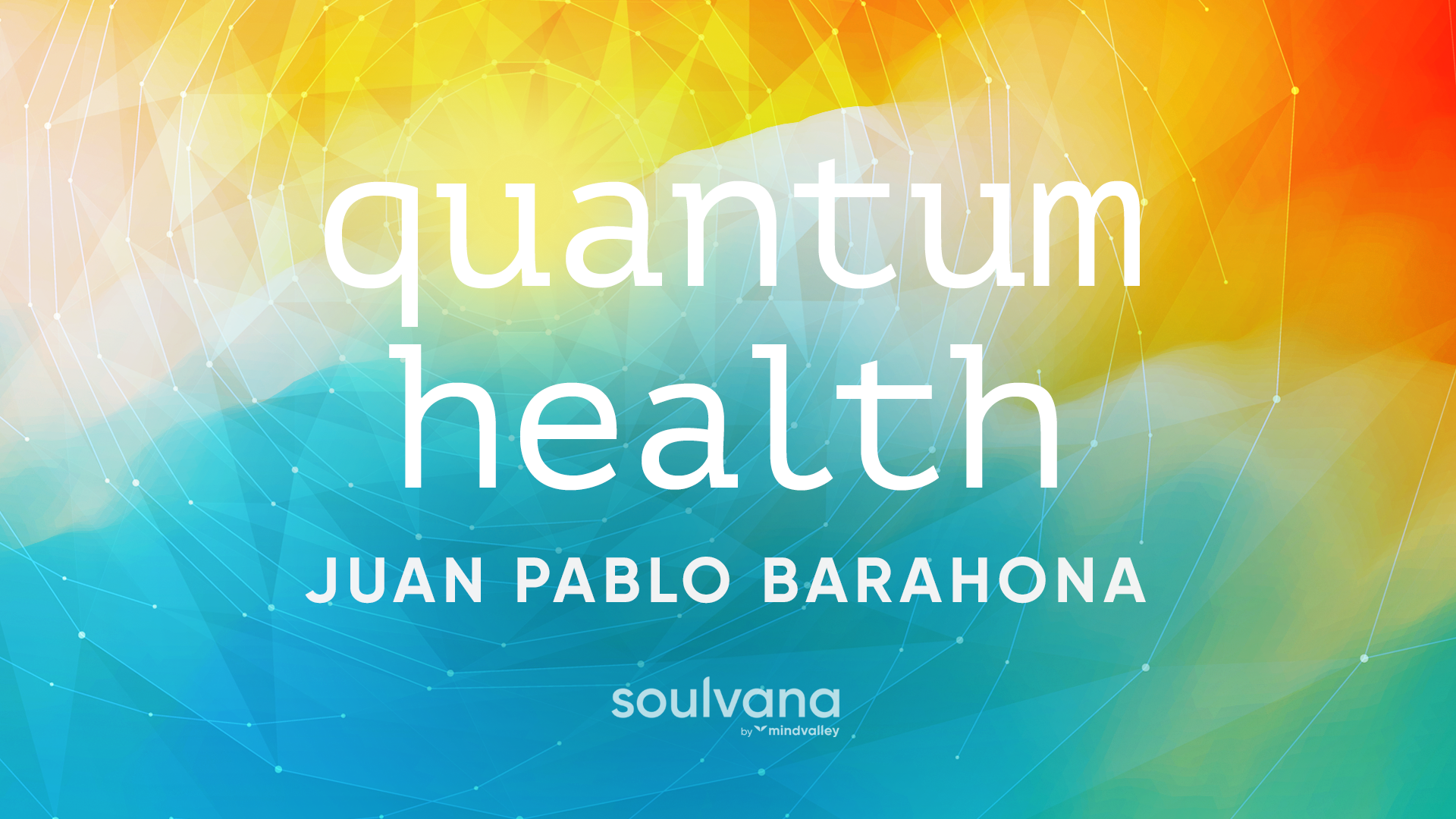 Quantum Health With Juan Pablo Barahona